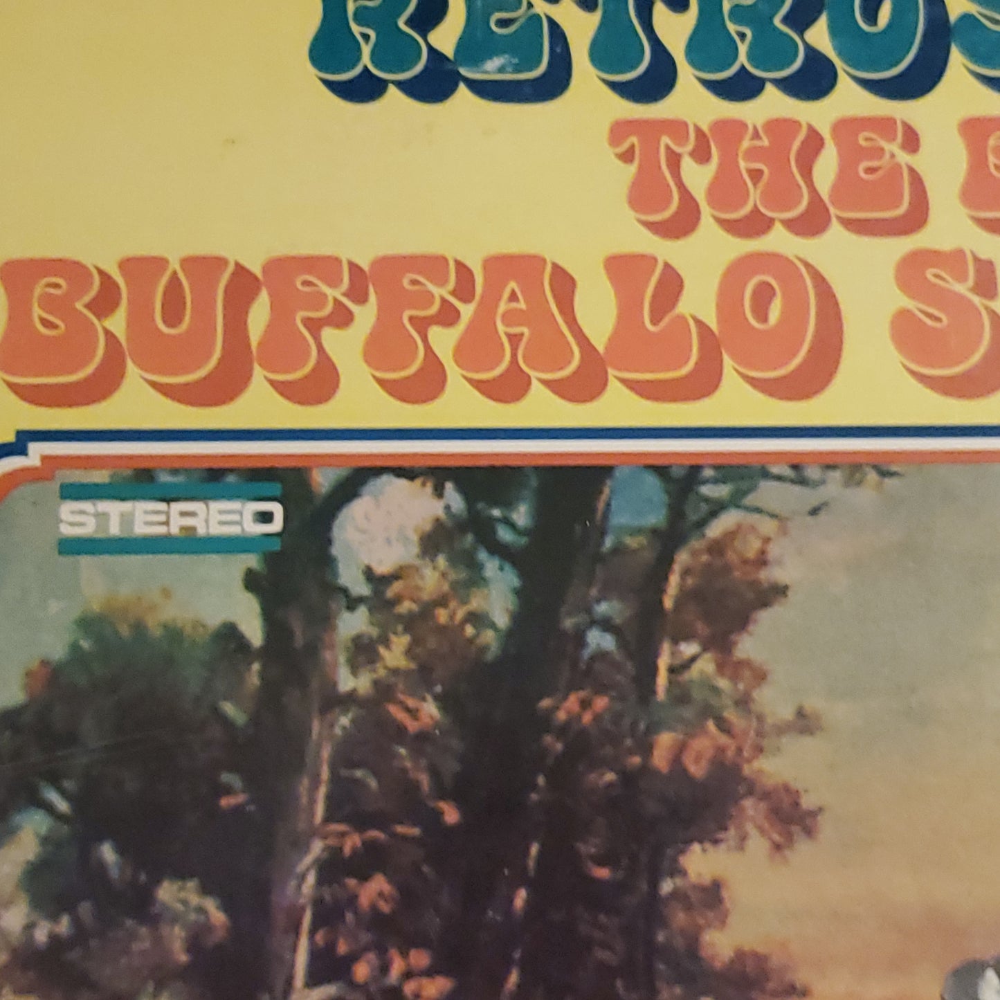 SCRATCHED Retrospective The Best of Budfalo Springfield